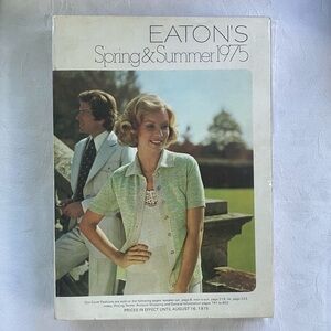 Eaton’s Spring & Summer 1975 Catalog Catalogue Vintage